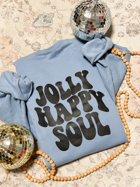 Jolly Happy Soul sweatshirt